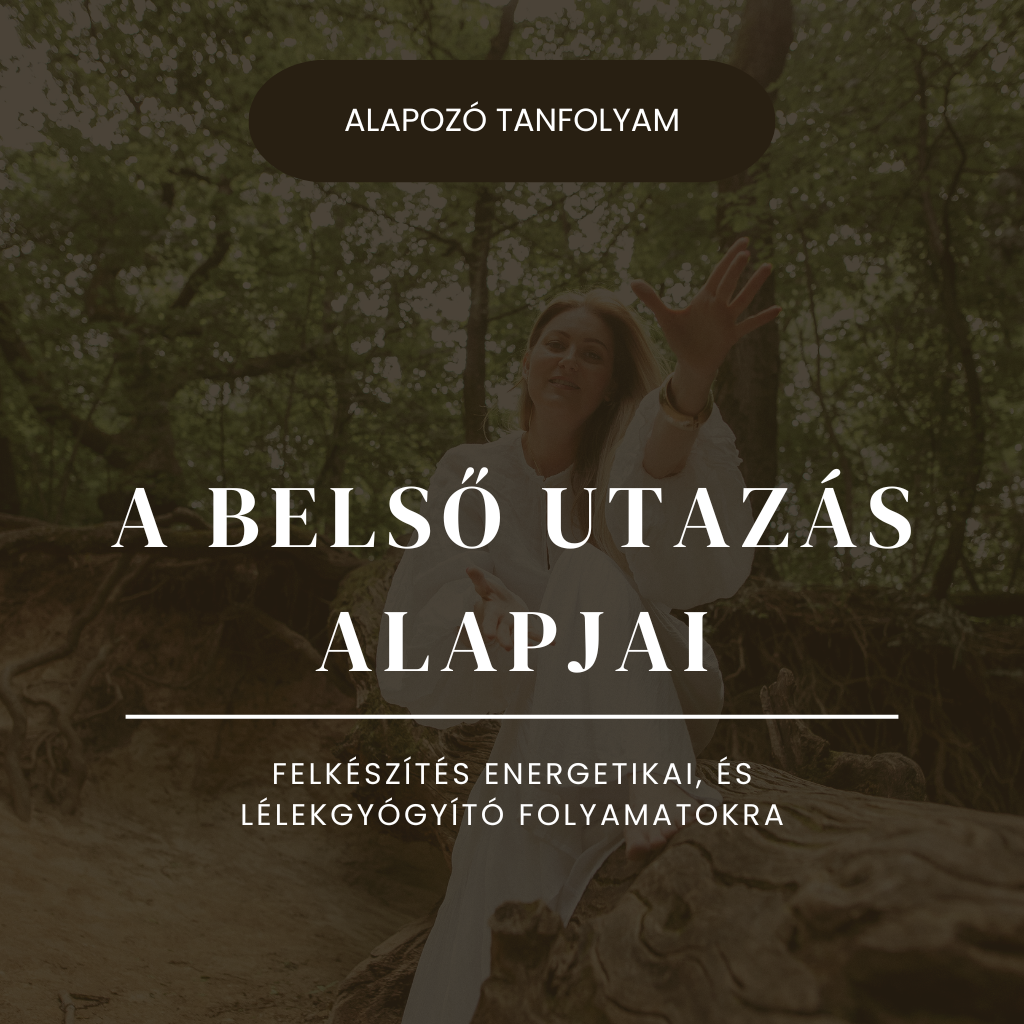 a BELSŐ UTAZÁS ALAPJAI - ONLINE TANFOLYAM ENERGETIKAI TÁMOGATÁSSAL
